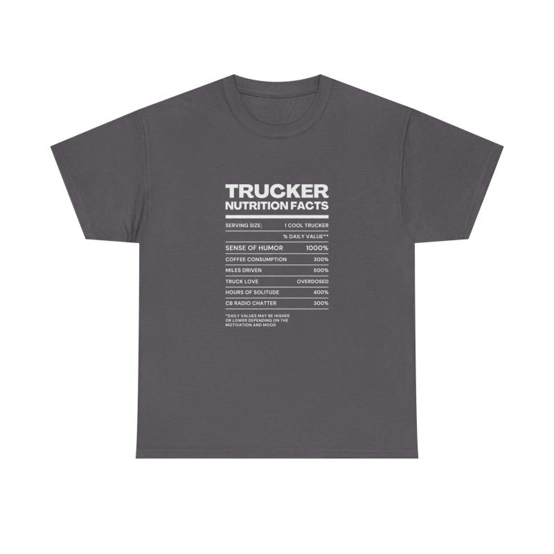 Trucker Nutrition Facts T-Shirt | Funny Truck Driver Gift