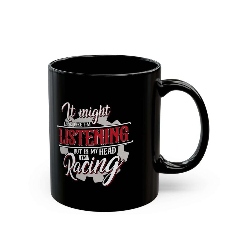 In My Head I'm Racing Coffee Mug | Car Enthusiast Gift