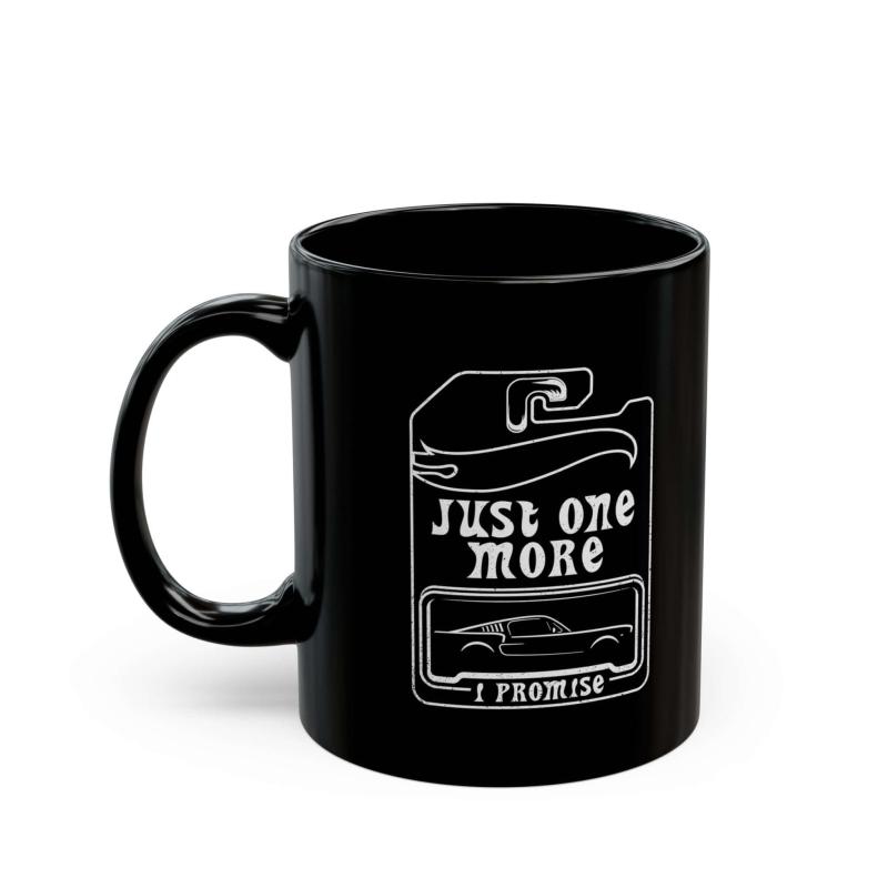 Just One More Car Coffee Mug | Funny Car Collector Gift