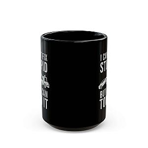 I Can't Fix Stupid But I Can Tow It Mug | Funny Trucker Gift