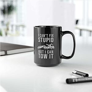 I Can't Fix Stupid But I Can Tow It Mug | Funny Trucker Gift