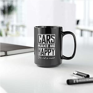 Cars Make Me Happy You Not So Much Mug | Funny Car Enthusiast Gift