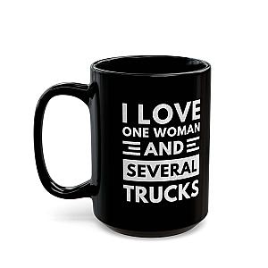 I Love One Woman and Several Trucks Mug | Funny Trucker Gift
