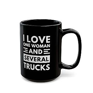 I Love One Woman and Several Trucks Mug | Funny Trucker Gift