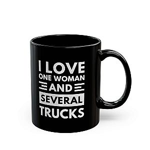 I Love One Woman and Several Trucks Mug | Funny Trucker Gift