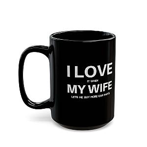 I Love It When My Wife Lets Me Buy Car Parts Mug | Funny Car Guy Gift