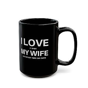 I Love It When My Wife Lets Me Buy Car Parts Mug | Funny Car Guy Gift