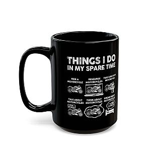 Things I Do in My Spare Time Sportsbike Mug | Motorcycle Rider Gift