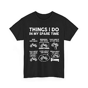 Things I Do in My Spare Time Dirt Bike T-Shirt | Funny Biker Gift