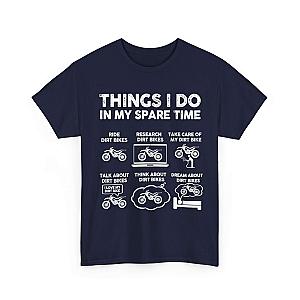 Things I Do in My Spare Time Dirt Bike T-Shirt | Funny Biker Gift