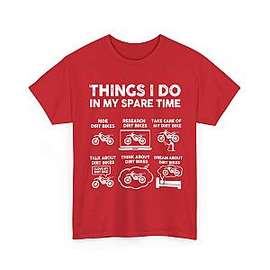 Things I Do in My Spare Time Dirt Bike T-Shirt | Funny Biker Gift
