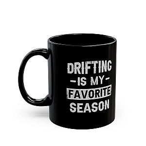 Drifting Is My Favorite Season Mug | Car Enthusiast Gift