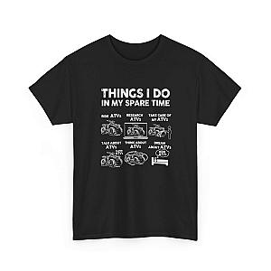 Things I Do in My Spare Time ATV T-Shirt | Quad Rider Gift