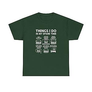 Things I Do in My Spare Time Burger T-Shirt | Funny Foodie Gift