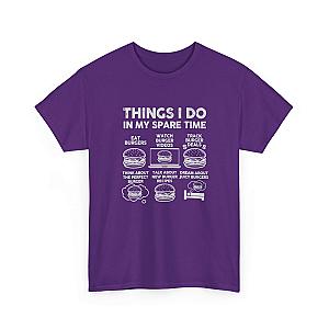 Things I Do in My Spare Time Burger T-Shirt | Funny Foodie Gift