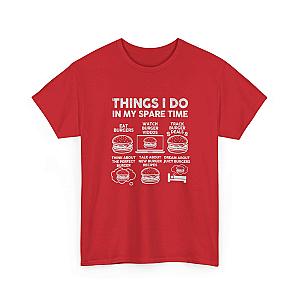 Things I Do in My Spare Time Burger T-Shirt | Funny Foodie Gift