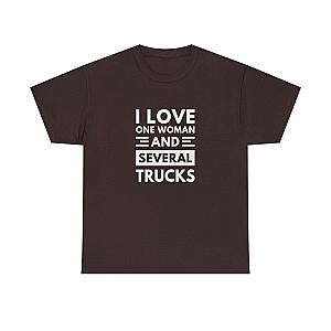 I Love One Woman and Several Trucks T-Shirt | Funny Trucker Gift