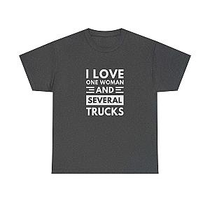 I Love One Woman and Several Trucks T-Shirt | Funny Trucker Gift