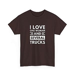 I Love One Woman and Several Trucks T-Shirt | Funny Trucker Gift