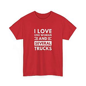 I Love One Woman and Several Trucks T-Shirt | Funny Trucker Gift