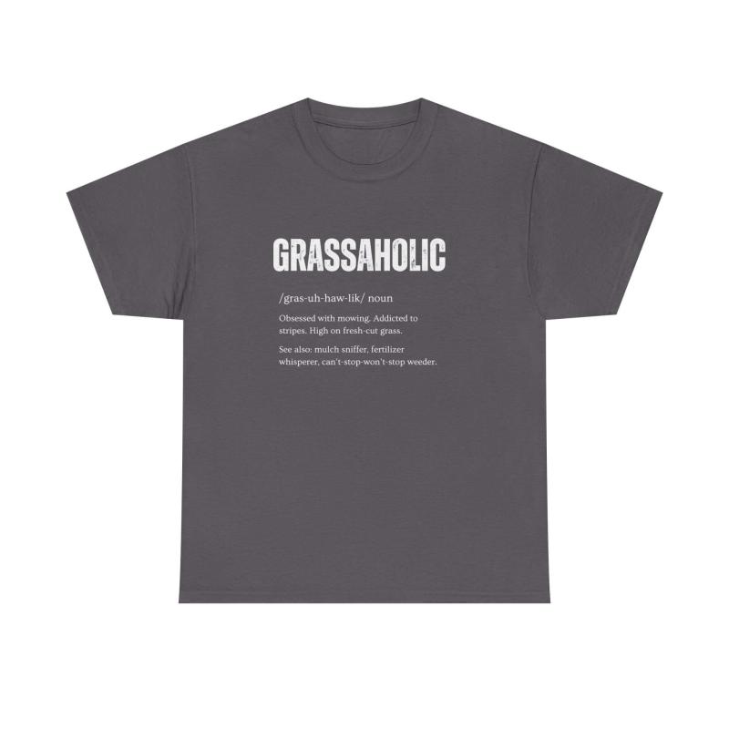 Grassaholic T-Shirt | Funny Lawn Care Gift