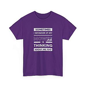 Sometimes I Wonder If My Mower Is Thinking About Me Too T-Shirt | Lawn Guy Humor