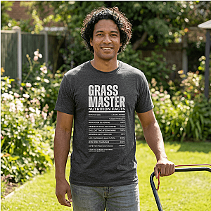 Grass Master Nutrition Facts T-Shirt | Funny Lawn Care Gift