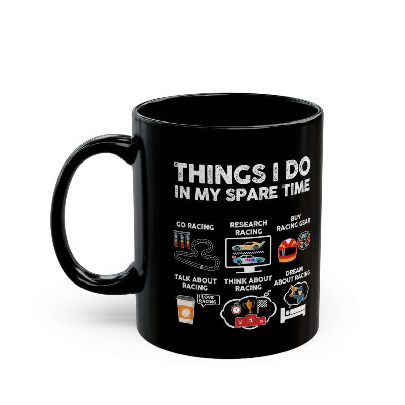 Things I Do In My Spare Time Mug | Car Racing Formula 1 Gift