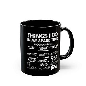 Things I Do In My Spare Time Mug | Formula One Racing Fan Gift