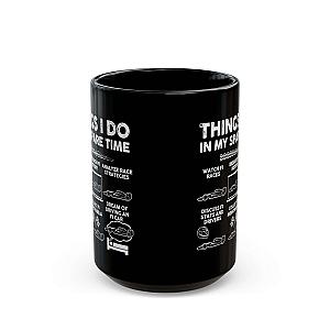 Things I Do In My Spare Time Mug | Formula One Racing Fan Gift