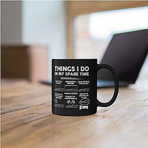 Things I Do In My Spare Time Mug | Formula One Racing Fan Gift