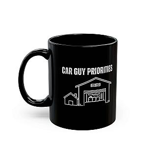 Car Guy Priorities Coffee Mug | Funny Car Enthusiast Gift
