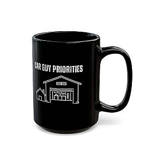 Car Guy Priorities Coffee Mug | Funny Car Enthusiast Gift