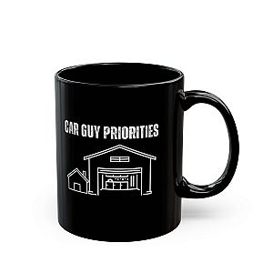 Car Guy Priorities Coffee Mug | Funny Car Enthusiast Gift