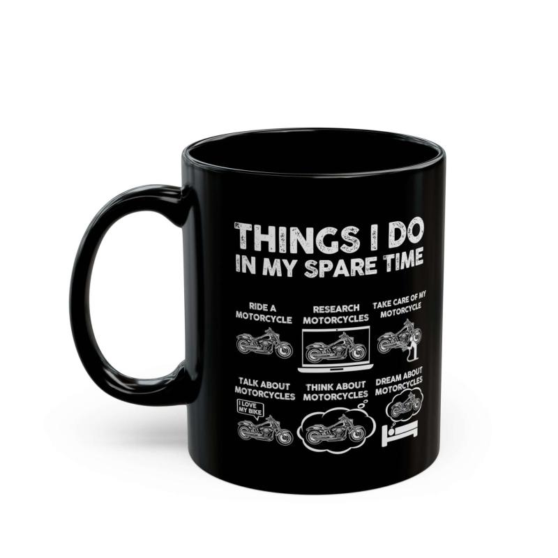Things I Do In My Spare Time Mug | Funny Motorcycle Biker Gift