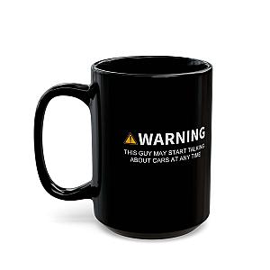 Warning May Start Talking About Cars Coffee Mug | Car Guy Gift