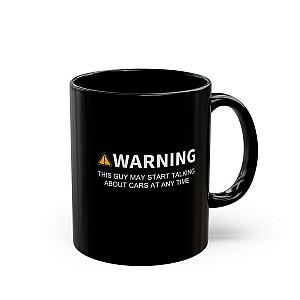 Warning May Start Talking About Cars Coffee Mug | Car Guy Gift