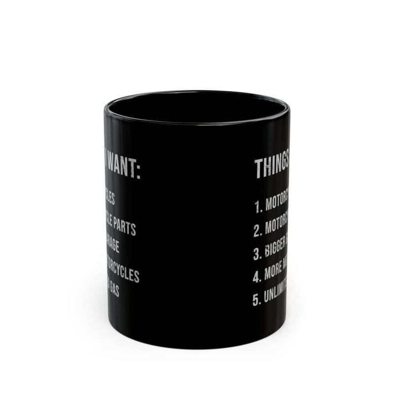 Things I Want Coffee Mug | Funny Motorcycle Biker Gift for Him