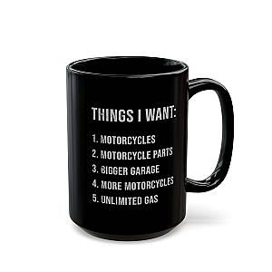 Things I Want Coffee Mug | Funny Motorcycle Biker Gift for Him