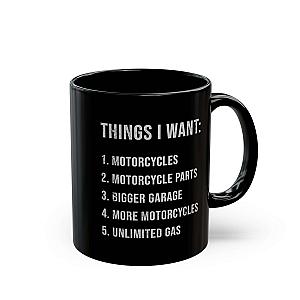 Things I Want Coffee Mug | Funny Motorcycle Biker Gift for Him