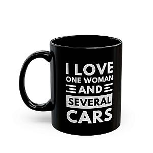 I Love One Woman and Several Cars Coffee Mug | Funny Car Guy Gift
