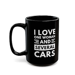 I Love One Woman and Several Cars Coffee Mug | Funny Car Guy Gift