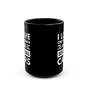 I Love One Woman and Several Cars Coffee Mug | Funny Car Guy Gift