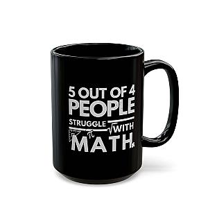 5 Out of 4 People Struggle With Math Coffee Mug | Funny Sarcastic Gift
