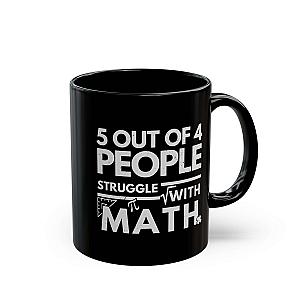 5 Out of 4 People Struggle With Math Coffee Mug | Funny Sarcastic Gift