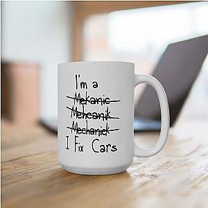 I Fix Cars Coffee Mug | Mechanic Car Guy Gift