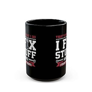 I Fix Stuff and I Know Things Coffee Mug | Mechanic Car Guy Gift