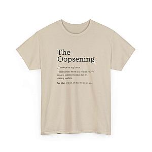 The Oopsening Definition T-Shirt | Funny Sarcastic Tee for Men