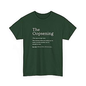 The Oopsening Definition T-Shirt | Funny Sarcastic Tee for Men