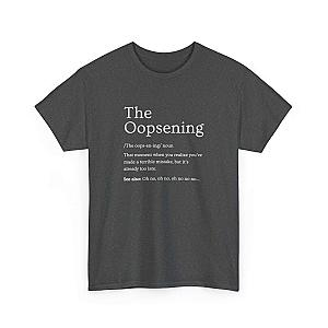 The Oopsening Definition T-Shirt | Funny Sarcastic Tee for Men